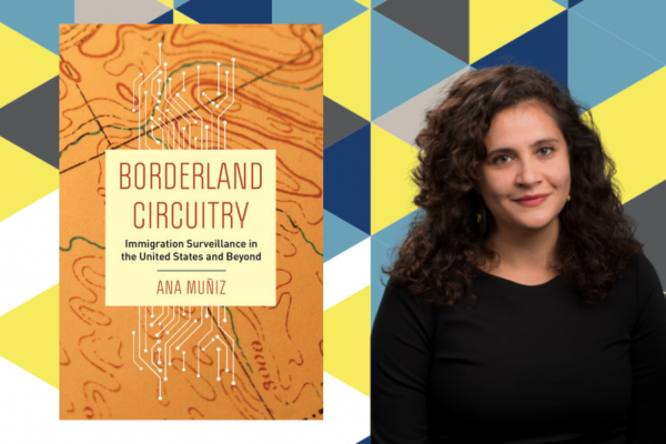 Ana Muniz and her book, Borderland Circuitry